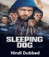 Sleeping Dog (2023) Hindi Dubbed Season 1