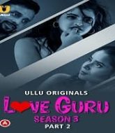 Love Guru Season 3 (Part 2)