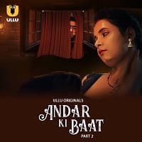 Andar Ki Baat (Part 2) Ullu Full Movie Watch Online Free