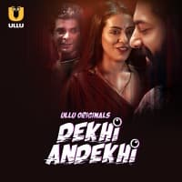 Dekhi Andekhi (Part 1) Ullu Full Movie Watch Online Free