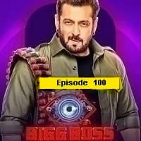 Bigg Boss (EP 100) Hindi Season 17