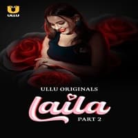 Laila (Part 2) Ullu Full Movie Watch Online Free