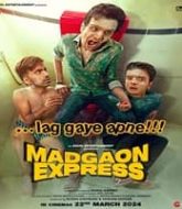 Madgaon Express (2024)