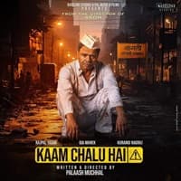 Kaam Chalu Hai (2024) Hindi Full Movie Watch Online Free