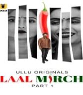 Laal Mirch (Part 1)