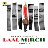 Laal Mirch (Part 1) Ullu Full Movie Watch Online Free