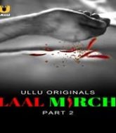 Laal Mirch (Part 2)