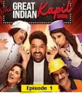 The Great Indian Kapil Show (Episode 1) Season 1