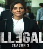 Illegal (2024) Hindi Season 3