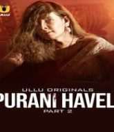 Purani Haveli (Part 2)