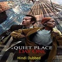 A Quiet Place Day One (2024) Hindi Dubbed