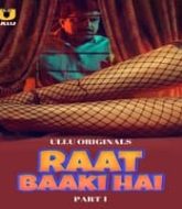 Raat Baaki Hai (Part 1)