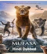 Mufasa: The Lion King (2024) Hindi Dubbed