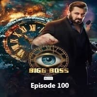 Bigg Boss (2025) Episode 100 Hindi Season 18