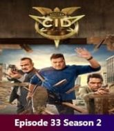 CID (2025) Episode 33 Season 2